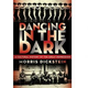 Illustration for article titled BOOK EXCERPT: Dancing in the Dark